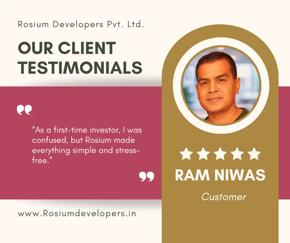 Client testimonial by Anil Jain praising Rosium Developers for simple and stress free investment